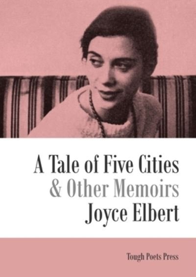 Cover for Joyce Elbert · A Tale of Five Cities and Other Memoirs (Taschenbuch) (2022)