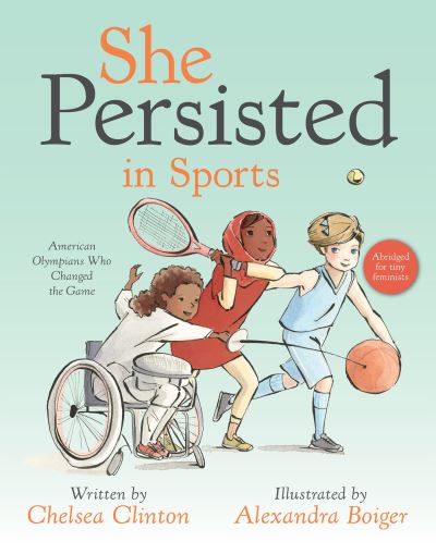 Cover for Chelsea Clinton · She Persisted in Sports: American Olympians Who Changed the Game - She Persisted (Board book) (2022)