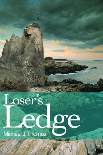 Loser's Ledge - Michael Thomas - Bücher - iUniverse - 9780595193417 - 1. August 2001