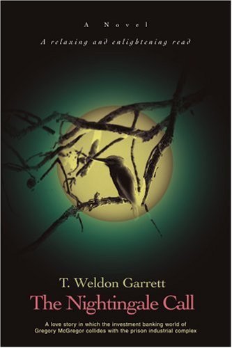 T Weldon Garrett · The Nightingale Call (Paperback Book) (2006)