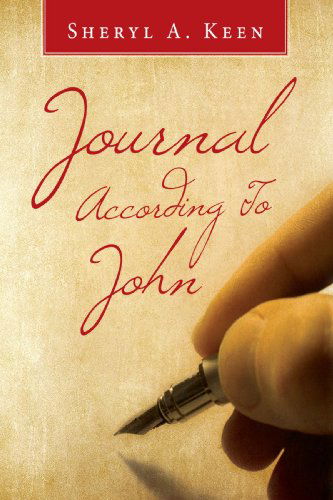 Cover for Sheryl Keen · Journal According to John (Paperback Book) (2008)