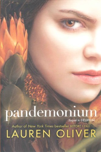 Cover for Lauren Oliver · Pandemonium (Turtleback School &amp; Library Binding Edition) (Delirium) (Gebundenes Buch) [Turtleback School &amp; Library Binding, Reprint edition] (2016)