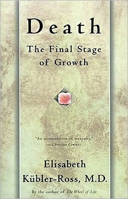 Cover for Kubler-ross · Death: the Final Stage of Growth (Taschenbuch) (1997)