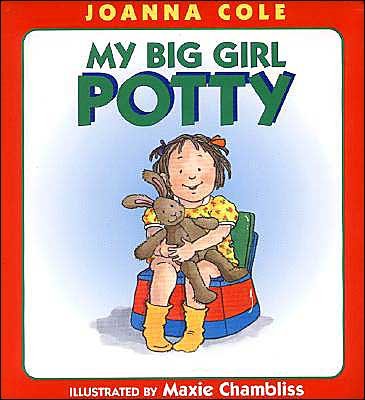 Cover for Joanna Cole · My Big Girl Potty (Inbunden Bok) (2007)