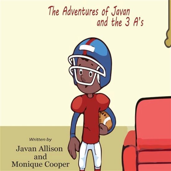 Cover for Javan Allison · The Adventures of Javan and The 3 A's (Paperback Bog) (2018)
