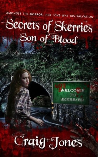 Cover for Craig Jones · Son of Blood (UK Edition) (The Secrets of Skerries) (Volume 1) (Paperback Bog) [Uk, 1 edition] (2014)