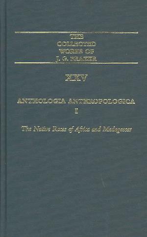 Cover for Sir James George Frazer · Anthologia Anthropologica (Anthologia Anthropologica) (Hardcover Book) (2000)