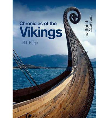 Cover for R.I. Page · Chronicles of the Vikings: Records, Memorials and Myths (Paperback Book) (2014)