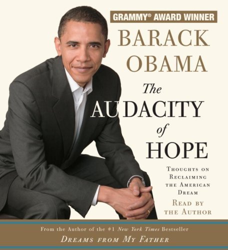 Cover for Barack Obama · The Audacity of Hope: Thoughts on Reclaiming the American Dream (Lydbok (CD)) [Abridged edition] (2007)