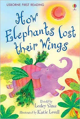 Cover for Lesley Sims · How Elephants lost their Wings - First Reading Level 2 (Hardcover Book) (2007)