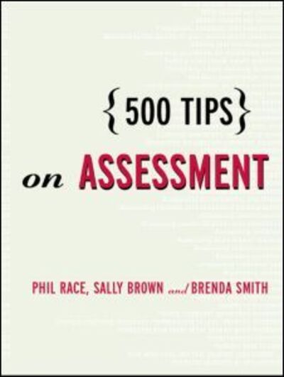 Cover for Sally Brown · 500 Tips on Assessment (Paperback Book) (1996)