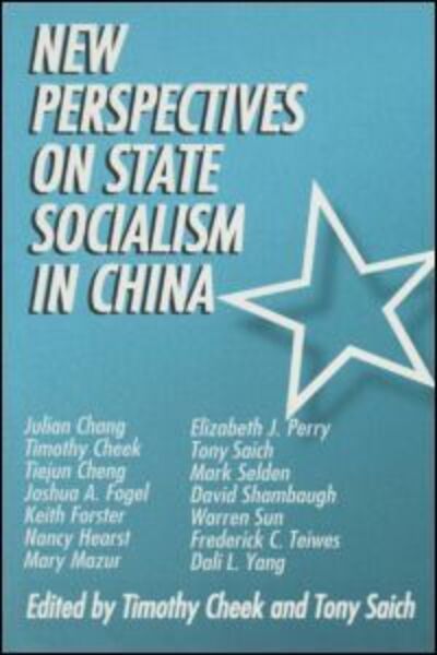 Cover for Timothy Cheek · New Perspectives on State Socialism in China (Gebundenes Buch) (1997)