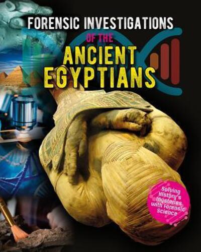 Cover for James Bow · Forensic Investigations of the Ancient Egyptians (Hardcover Book) (2018)