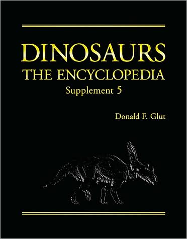 Cover for Donald F. Glut · Dinosaurs: The Encyclopedia, Supplement 5 (Hardcover Book) (2007)