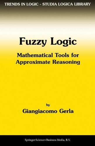 G. Gerla · Fuzzy Logic: Mathematical Tools for Approximate Reasoning - Trends in Logic (Gebundenes Buch) [2001 edition] (2001)