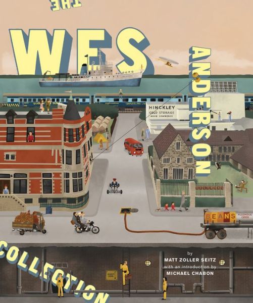 The Wes Anderson Collection - Matt Zoller Seitz - Livres - Abrams - 9780810997417 - 8 octobre 2013