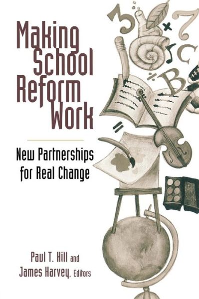 Cover for Making School Reform Work: New Partnerships for Real Change (Paperback Book) (2004)