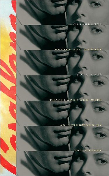 Cover for Marc Auge · Casablanca: Movies and Memory (Paperback Book) (2009)