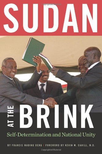 Sudan at the Brink: Self-Determination and National Unity - International Humanitarian Affairs - Francis Mading Deng - Books - Fordham University Press - 9780823234417 - September 29, 2010