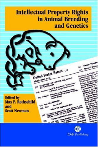 Cover for Scott Newman · Intellectual Property Rights in Animal Breeding and Genetics (Hardcover Book) [First edition] (2002)