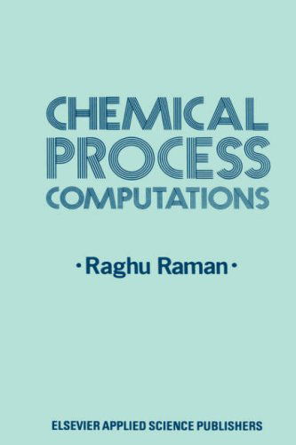 Cover for Raghu Raman · Chemical Process Computations (Hardcover Book) (1985)