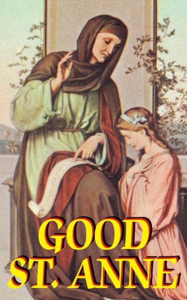 Cover for Anonymous · Good St. Anne (Paperback Book) (1999)