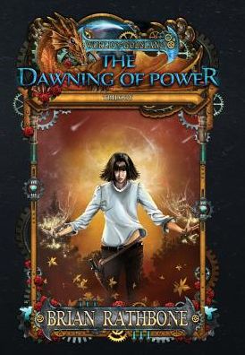 Cover for Brian Rathbone · The Dawning of Power (Hardcover Book) (2016)