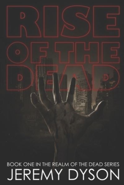 Cover for Jeremy Dyson · Rise of the Dead (Paperback Bog) (2016)