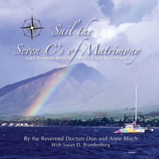 Cover for Susan D. Brandenburg · Sail the 7 C's of Matrimony (Paperback Book) (2014)