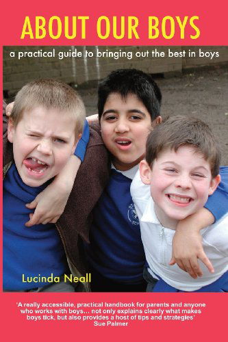 Cover for Lucinda Neall · About Our Boys (Paperback Book) (2013)