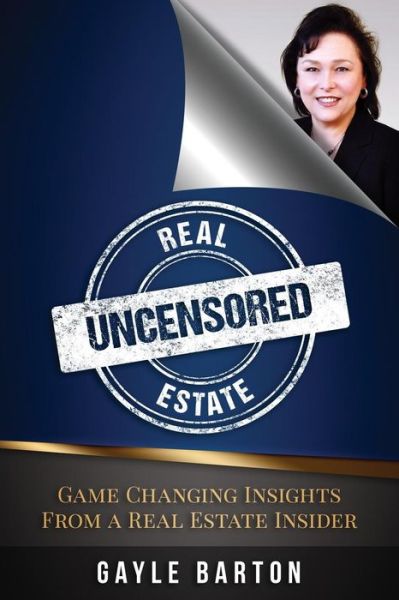 Cover for Gayle Barton · Real Estate Uncensored (Paperback Book) (2017)