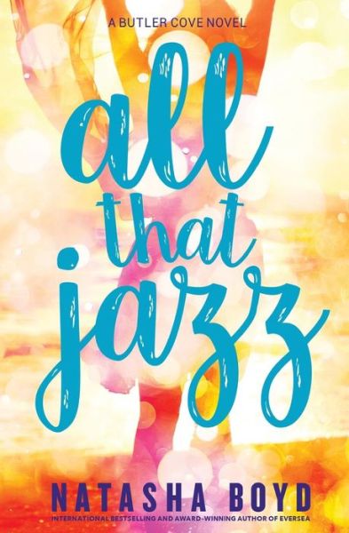 Cover for Natasha Boyd · All That Jazz (Paperback Book) (2016)