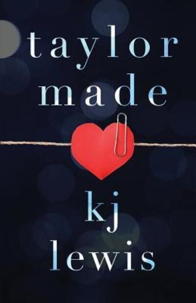 Cover for K J Lewis · Taylor Made (Taschenbuch) (2016)