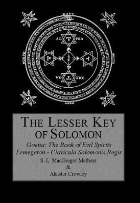 Cover for Aleister Crowley · The Lesser Key of Solomon (Inbunden Bok) (2016)