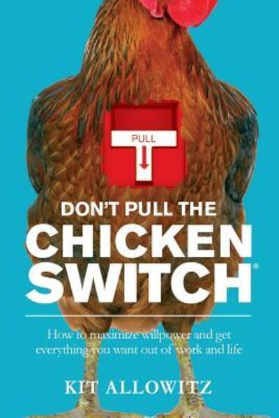 Cover for Kit Allowitz · Don't Pull the Chicken Switch (Taschenbuch) (2017)