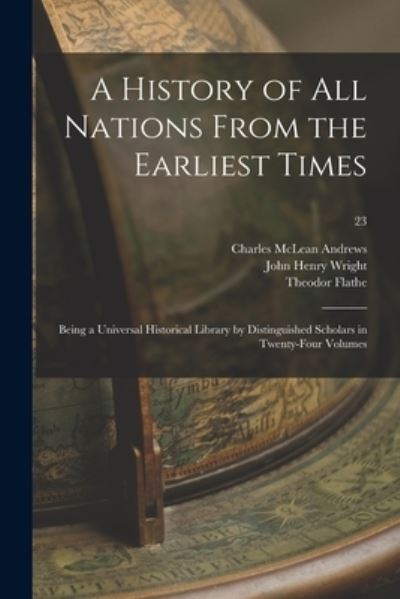 Cover for Wright John Henry 1852-1908 Wright · A History of All Nations From the Earliest Times (Paperback Book) (2021)