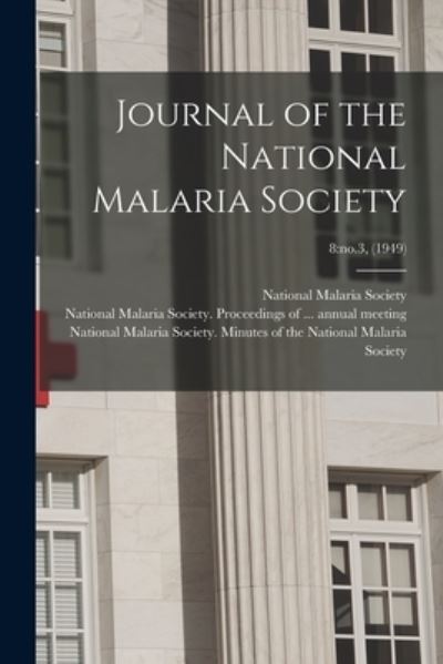 Cover for LLC Creative Media Partners · Journal of the National Malaria Society; 8 (Paperback Book) (2021)