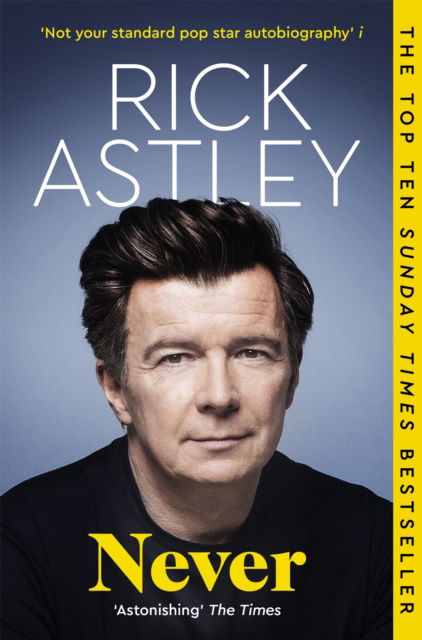 Cover for Rick Astley · Never: The Autobiography (Paperback Book) (2025)