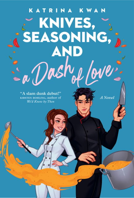 Cover for Katrina Kwan · Knives, Seasoning, and a Dash of Love (Paperback Book) (2024)