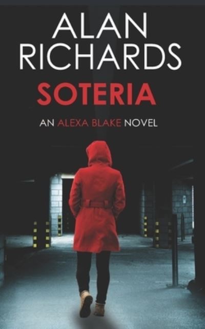 Cover for Alan Richards · Soteria (Paperback Book) (2019)