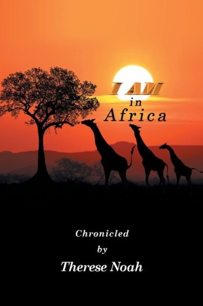 Cover for Therese Noah · I Am in Africa (Paperback Book) (2019)
