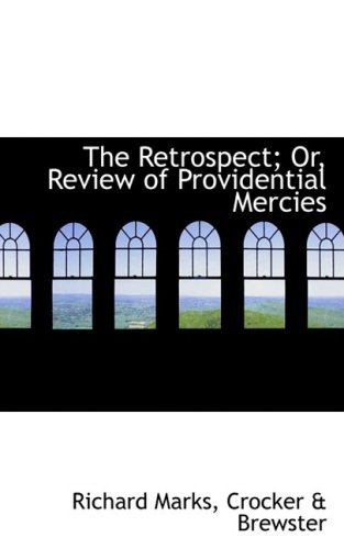 Cover for Richard Marks · The Retrospect; Or, Review of Providential Mercies (Paperback Book) (2009)