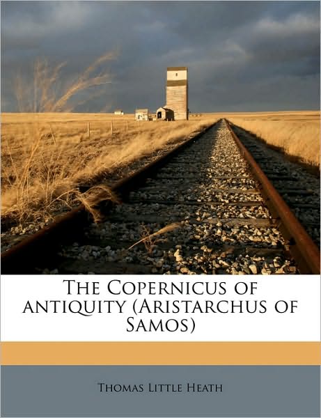 Cover for Heath · The Copernicus of antiquity (Aris (Book)