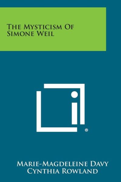 Cover for Marie-magdeleine Davy · The Mysticism of Simone Weil (Paperback Bog) (2013)