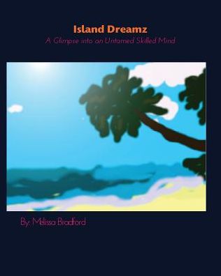 Cover for Melissa Bradford · Island Dreamz (Paperback Book) (2014)