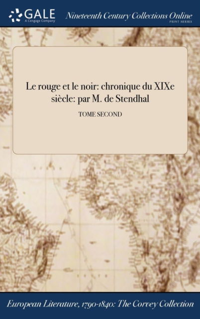 Cover for Stendhal · Le Rouge Et Le Noir (Inbunden Bok) (2017)