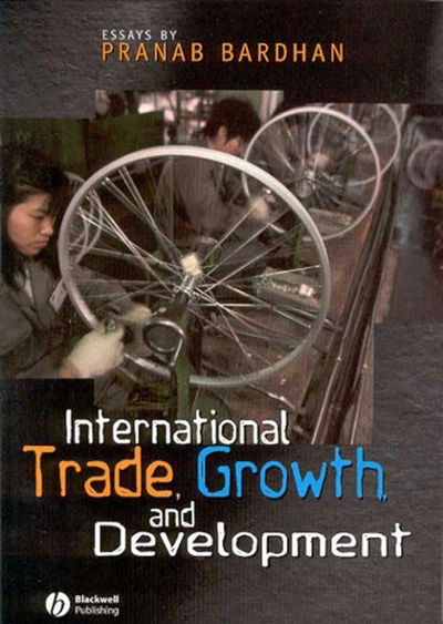 Cover for Pranab Bardhan · International trade growth and development - essays by pranab bardhan (Paperback Book) (2003)