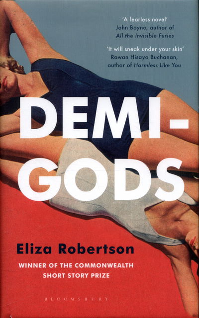 Cover for Eliza Robertson · Demi-Gods (Hardcover Book) (2017)