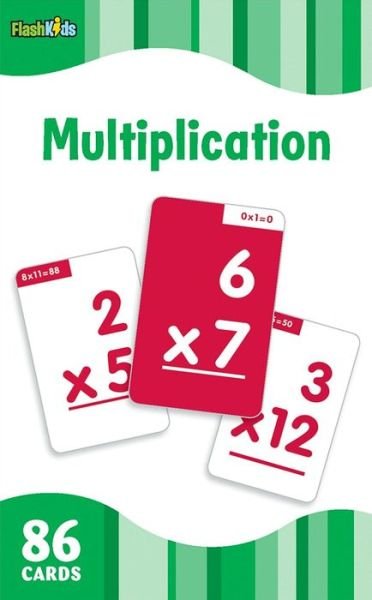 Cover for Flash Kids Editors · Multiplication (Flash Kids Flash Cards) (Flashcards) (2010)