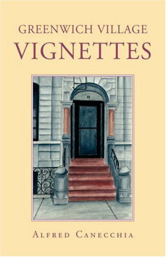 Cover for Alfred Canecchia · Greenwich Village Vignettes (Taschenbuch) (2008)